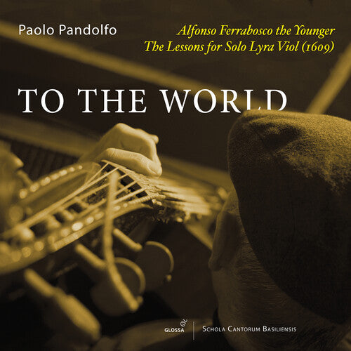 Paolo Pandolfo: Complete Music for Solo Lyra Viol  \ CD