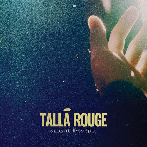 Talla Rouge: Shapes In Collective Space  \ CD