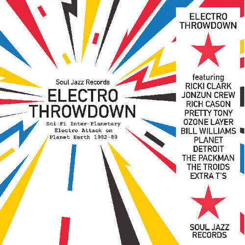Soul Jazz Records Presents: Electro Throwdown - Sci-fi Inter-planetary Electra Attack on Planet    Earth 1982-89 \ LP