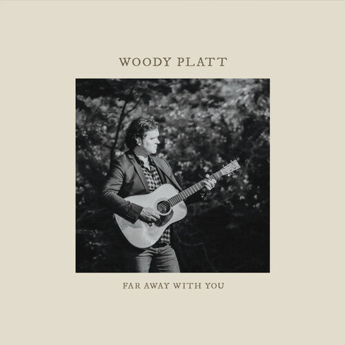 Woody Platt: Far Away with You  \ CD