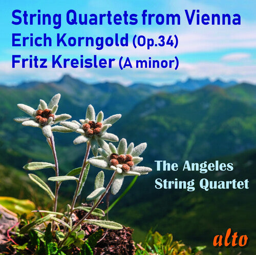 Angeles String Quartet: Korngold & Kreisler: String Quartets From Vienna  \ CD