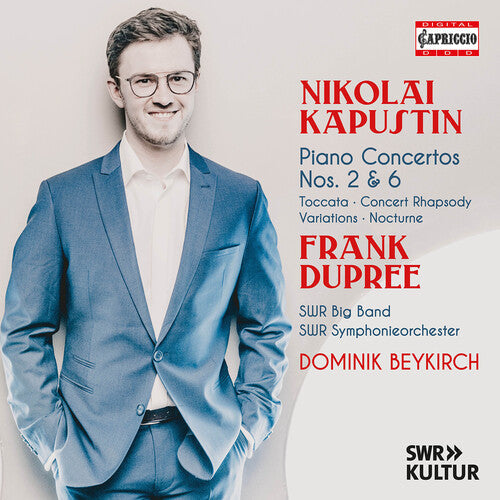 Frank Dupree: Kapustin: Piano Concertos Nos. 2 & 6  \ CD