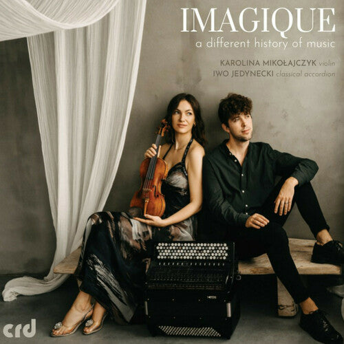 Karolina Mikolajczyk: Imagique - A Different History of Music  \ CD