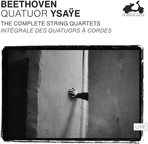 Quatuor Ysaye: Beethoven: The Complete String Quartets  \ CD