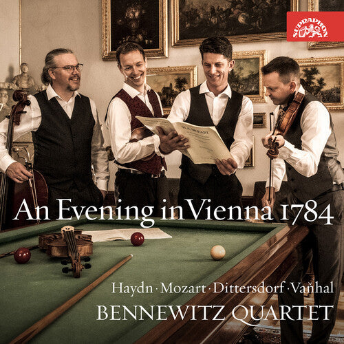 Bennewitz Quartet: Haydn, Mozart, Dittersdorf & Vanhal: An Evening in Vienna 1784  \ CD
