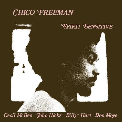 Chico Freeman- Spirit Sensitive - VINYL