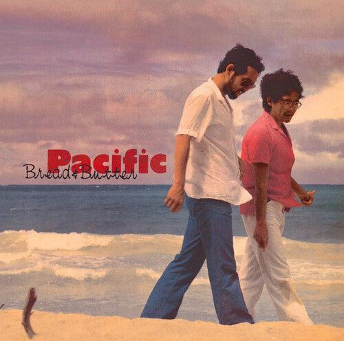 Bread & Butter- Pacific (1981) - VINYL