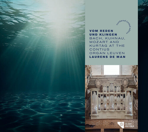 Laurens de Man: Vom Reden und Klingen - Bach, Kuhnau, Mozart & Kurtag at the Contius Organ Leuven  \ CD