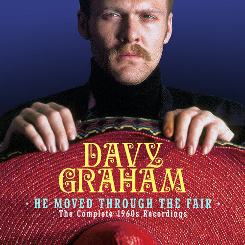 Davy Graham: He Moved Through The Fair: The Complete 1960S Recordings  \ CD