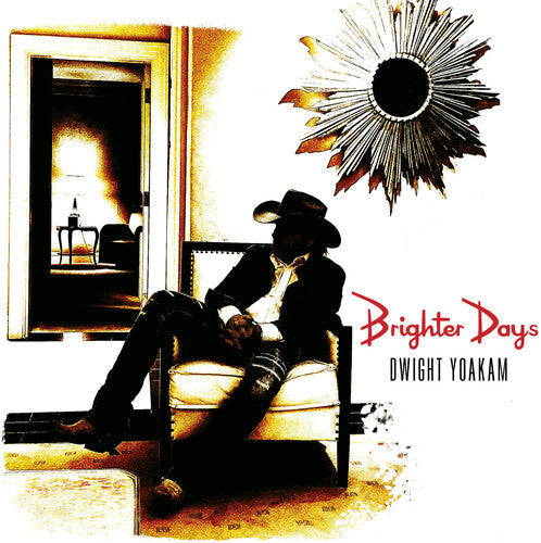 Dwight Yoakam: Brighter Days  \ CD