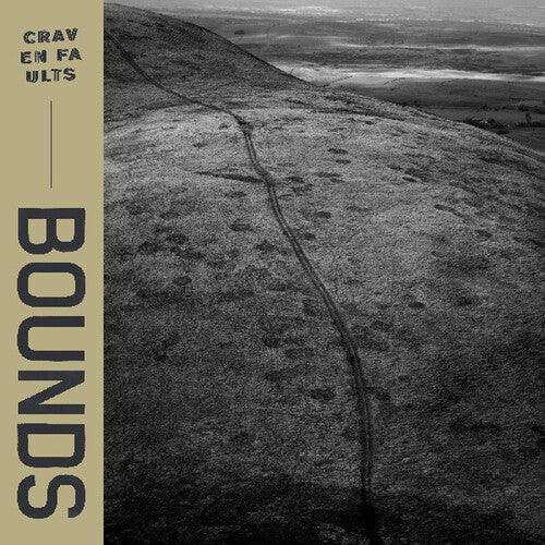 Craven Faults- Bounds - VINYL