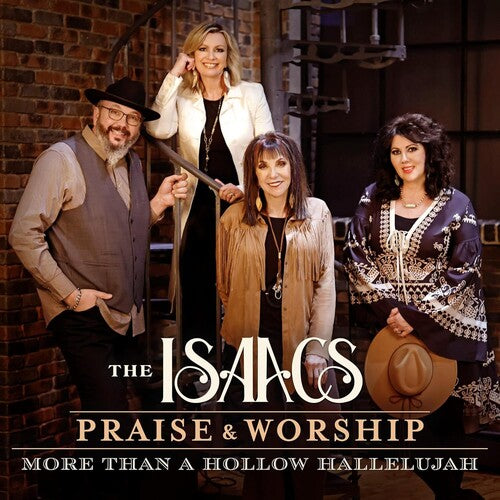 The Isaacs: Praise & Worship: More Than A Hollow Hallelujah  \ CD