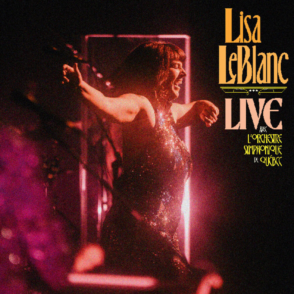 Leblanc, Lisa- Live Avec L'Orchestre Symphonique De Quebec - VINYL