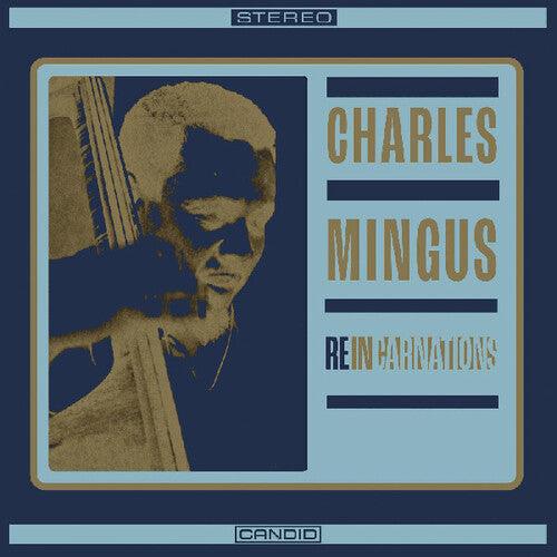 Charles Mingus- Reincarnations - VINYL