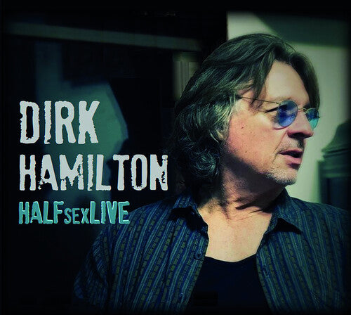 Dirk Hamilton: Halfsexlive  \ CD