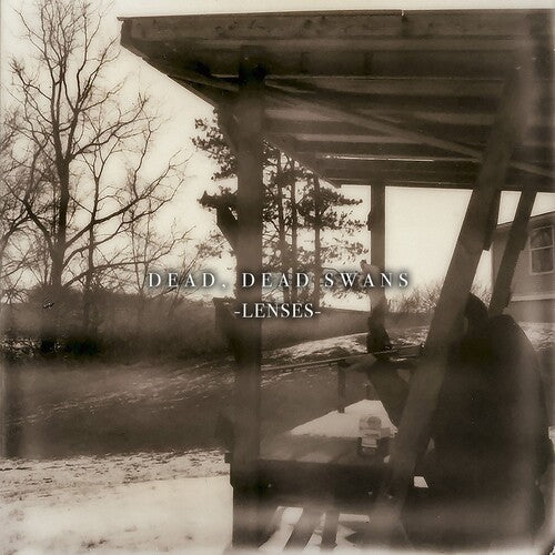 Dead Dead Swans: Lenses  \ CD