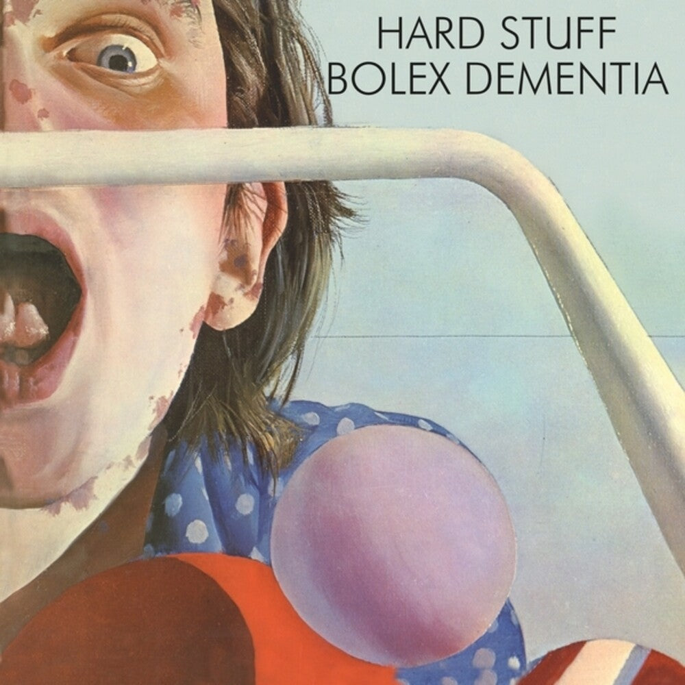 Hard Stuff- Bolex Dementia - VINYL