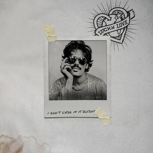 Lucky Love- I Don't Care If It Burns - VINYL