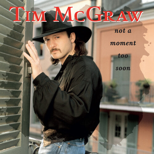 Tim McGraw: Not A Moment Too Soon (30th Anniversary) \ LP