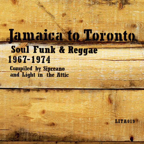 Various Artists- Jamaica to Toronto: Soul, Funk & Reggae 1967-1974 (Various Artists) - VINYL