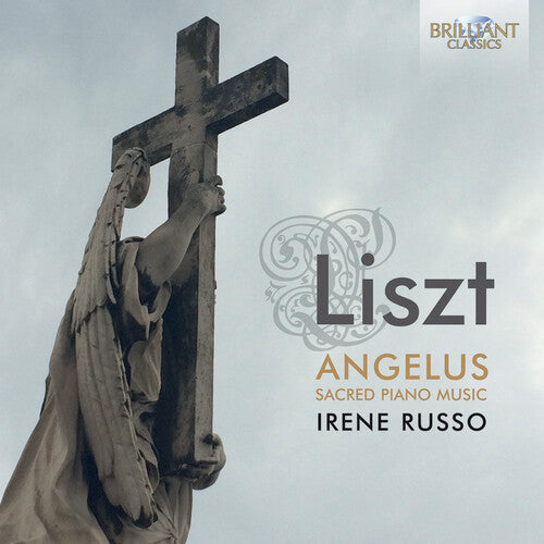 Liszt / Russo, Irene: Liszt: Angelus / Sacred Piano Music  \ CD