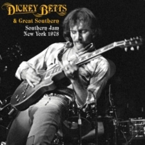 Dickey Betts & Great Southern (Allman Bros)- Southern Jam: New York 1978 -BF24 - VINYL