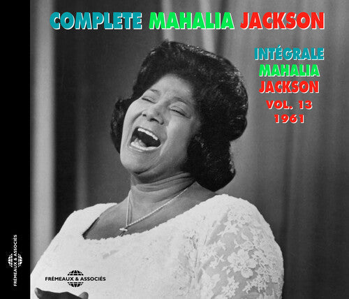 Mahalia Jackson: Integrale Volume 13-1961  \ CD