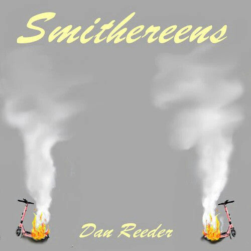 Dan Reeder: Smithereens  \ CD