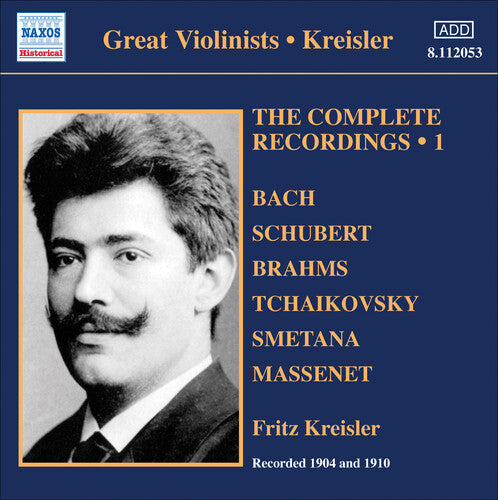 Fritz Kreisler: Integrale Des Enregistrements Vol. 1  \ CD