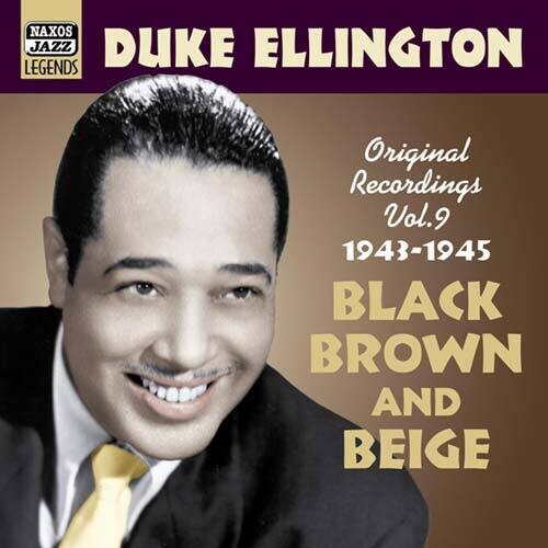 Duke Ellington: Vol. 9-Black Brown & Beige - CD