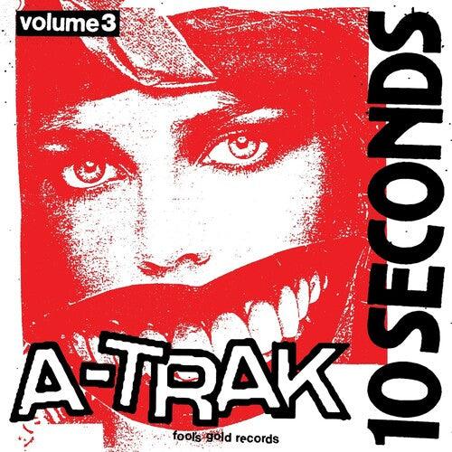 A-Trak- 10 Seconds Vol. 3 - VINYL