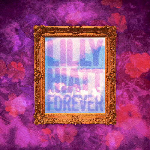 Lilly Hiatt- Forever (Indie Exclusive Vinyl) - VINYL