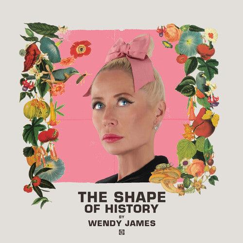 Wendy James- Shape Of History - VINYL