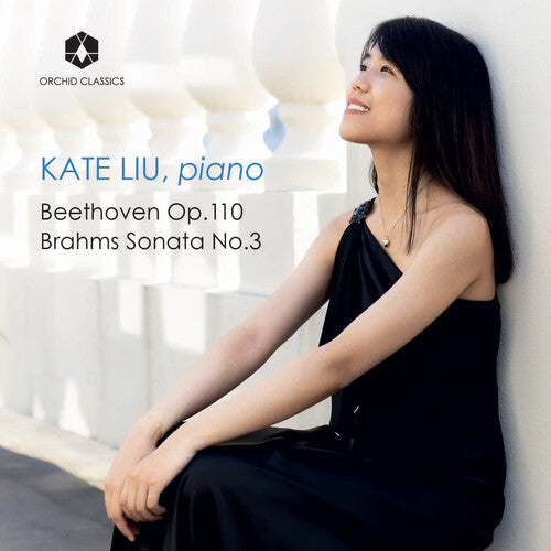 Kate Liu: Beethoven & Brahms  \ CD