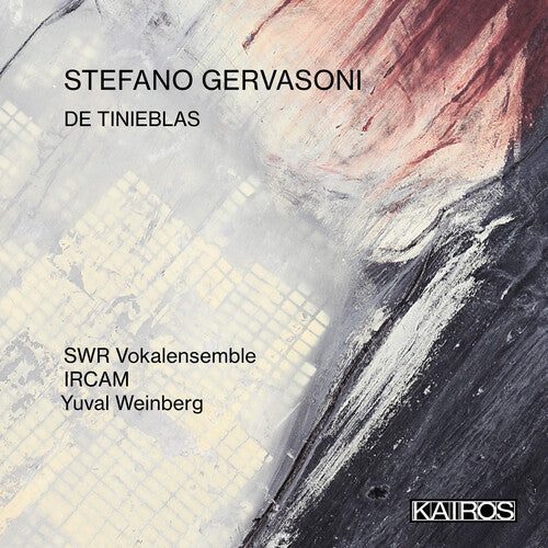 SWR Vokalensemble: Stefano Gervasoni: De Tinieblas  \ CD