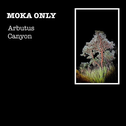 Moka Only: Arbutus Canyon \ LP