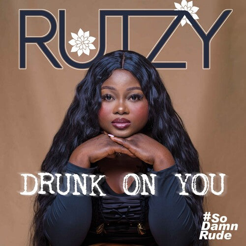 Rutzy: Drunk On You  \ CD