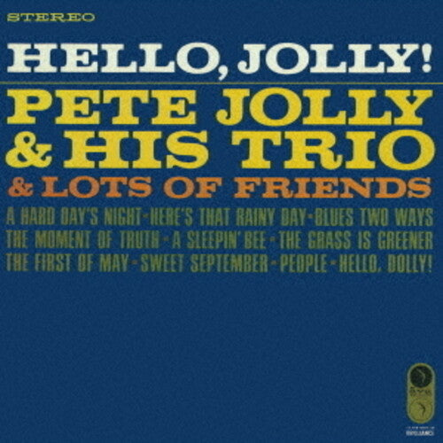 Pete Jolly Duo & Trio: Hello Jolly! - CD