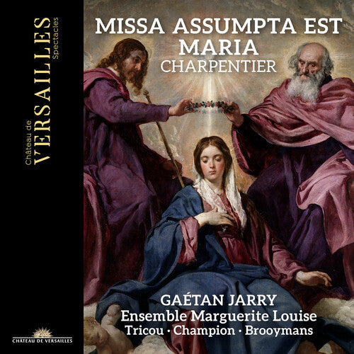 Gaetan Jarry: Charpentier: Missa Assumpta est Maria  \ CD
