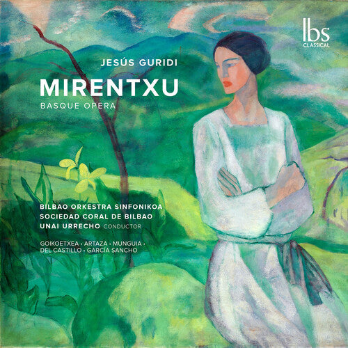 Bilbao Orkestra Sinfonikoa: Guridi: Mirentxu (Basque Opera)  \ CD
