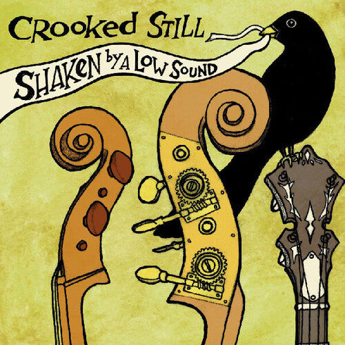 Crooked Still- Shaken By A Low Sound - VINYL