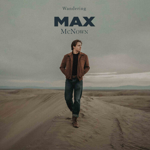 Max McNown: Wandering (love Me Back) \ LP