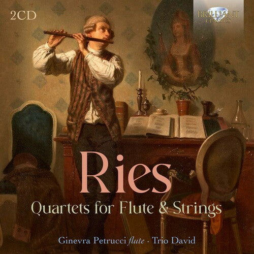 Ginevra Petrucci: Ries: Complete Flute Quartets  \ CD