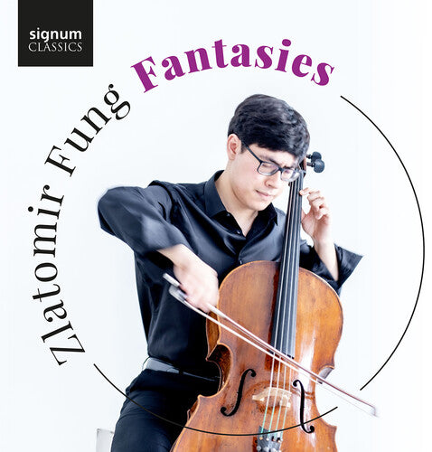 Zlatomir Fung: Fantasies  \ CD
