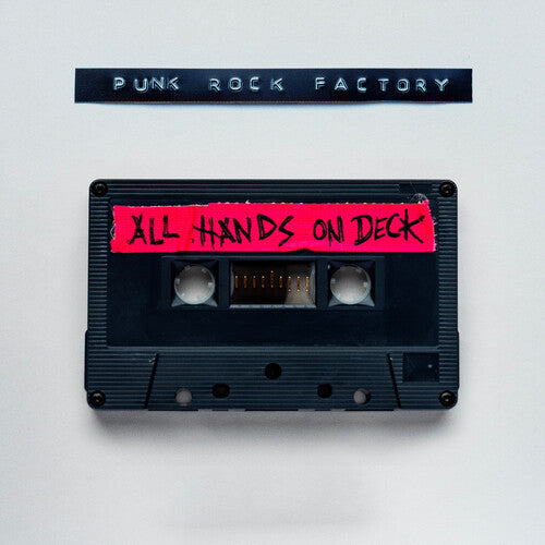 Punk Rock Factory- All Hands On Deck - VINYL