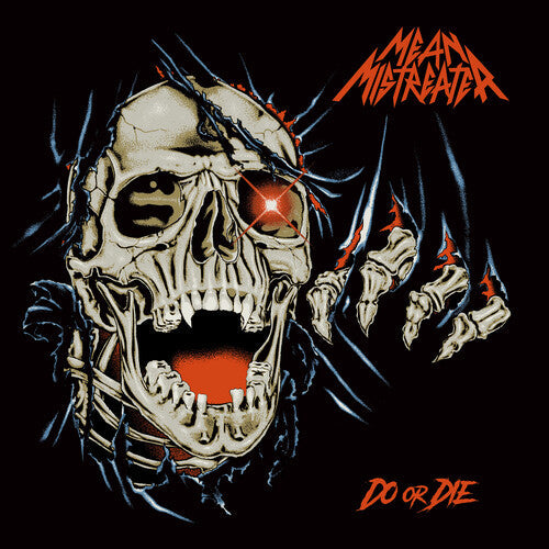 Mean Mistreater- Do Or Die - VINYL