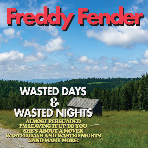 Freddy Fender: Wasted Days and Wasted Nights  \ CD
