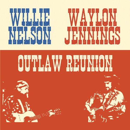 Willie Nelson: Outlaw Reunion  \ CD