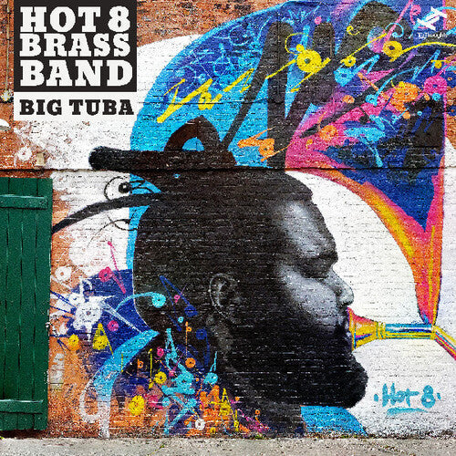 Hot 8 Brass- Big Tuba - VINYL