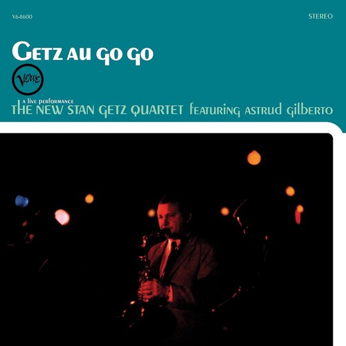 New Stan Getz Quartet- Getz Au Go Go (Verve Acoustic Sounds Series) - VINYL
